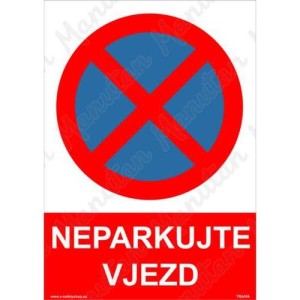 (obrázek pro) Neparkujte vjezd, plast 210 x 297 x 2 mm A4